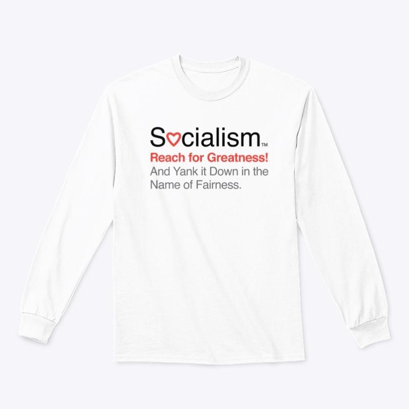 Socialism.™ Greatness. On White.