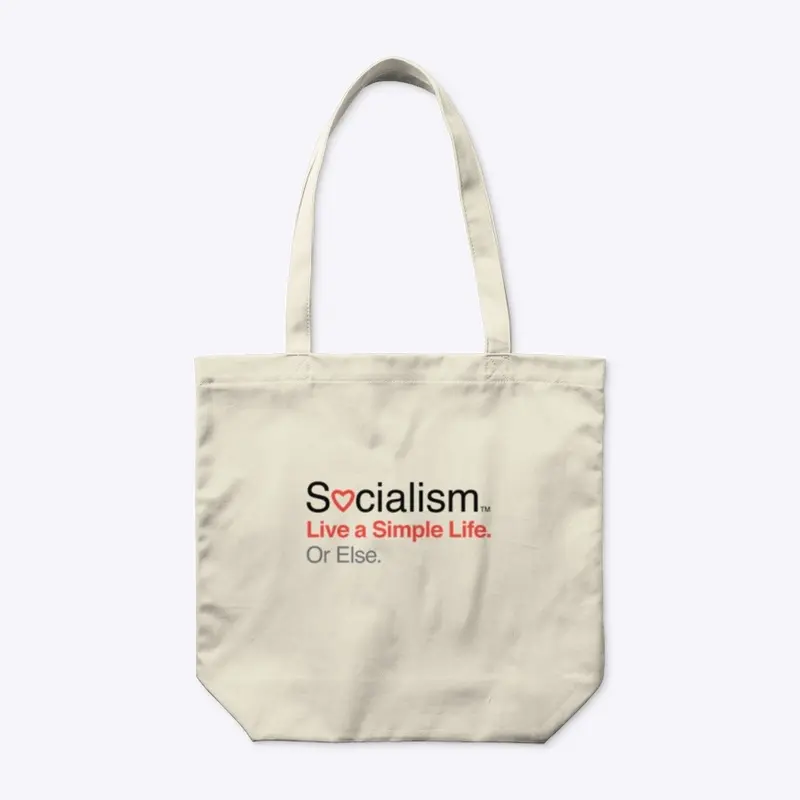 Socialism.™ Simple Life. On White.