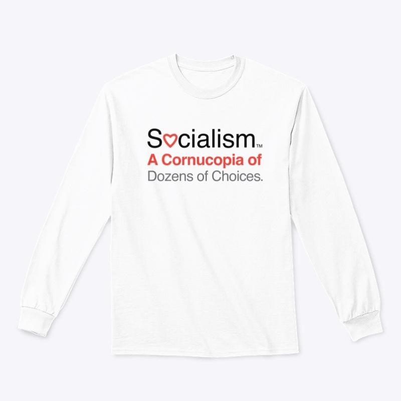 Socialism.™ Choices. On White.