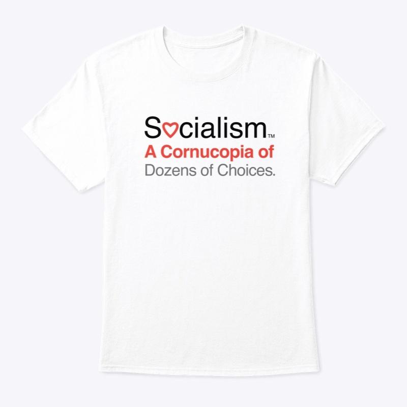 Socialism.™ Choices. On White.