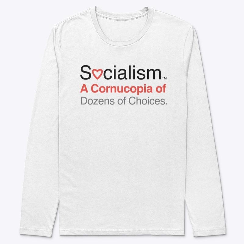 Socialism.™ Choices. On White.